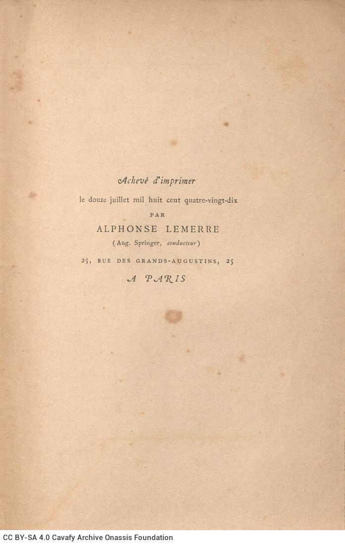 19 x 12 cm; 8 s.p. + 412 p. + 4 s.p., price of the book “3 fr. 50” on its spine. Handwritten signature of Peter Cavafy in